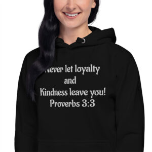 Never let loyalty and kindness leave you! - Bible Verse - Positive | Embroidered Hoodie