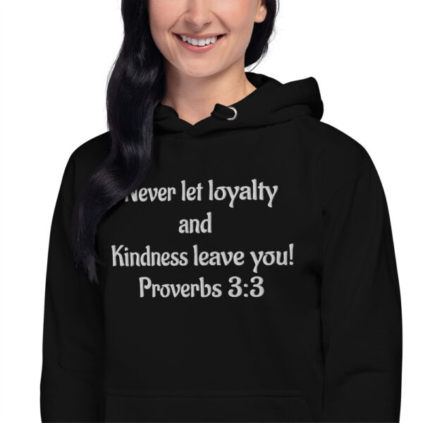 Never let loyalty and kindness leave you! - Bible Verse - Positive | Embroidered Hoodie