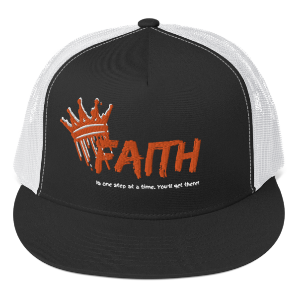 Faith - is one step at a time, You'll get there | Snapback Trucker Cap